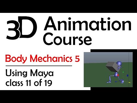 3D Maya Animation - Body Mechanics 5: Lifting Weight And Balance (Free 3D Animation Course)