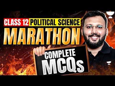 Class 12 Political Science 🔥 MCQs Marathon | Complete MCQ Revision | Boards 2026 | Moin Sir