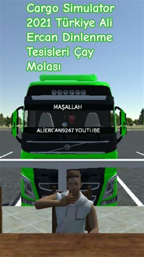 Cargo Simulator 2021 Türkiye Ali Ercan Dinlenme Tesisleri Çay Molası #shorts #keşfet #AliErcan #Ali