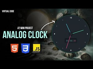 Build Analog Clock ⏰ Using Html, CSS & JS🔥 | #2 Mini Project