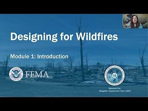Designing for Wildfires Training Series - Module 1: Introduction