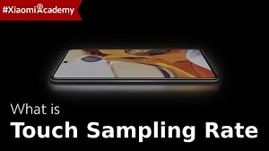 16K views · 991 reactions | What is Touch Sampling Rate? Check out this #XiaomiAcademy video and learn about what you can experience with #Xiaomi11TPro! #Cinemagic | Xiaomi | Facebook
