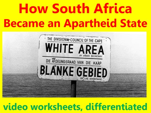 How South Africa Became an Apartheid Nation. Video worksheets, differentiated | Teaching Resources