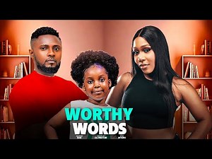 WORTHY WORDS 2 (Full Movie) - MAURICE SAM, MICHELLE OLUWAFEMI, ETIM IYAG Latest 2025 Nigerian Movies