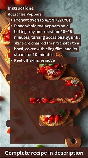 Roasted Red Pepper & Tomato Bruschetta – Recipe by What Shall I Cook