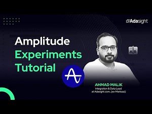Amplitude Experiments Tutorial: Step-by-Step Crash Tutorial by Ahmad Malik | Adasight 🎯