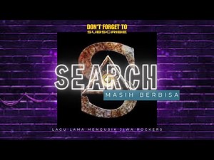 Koleksi Lagu Kumpulan Search 2024