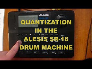 Quantization in the Alesis SR-16 Drum machine.