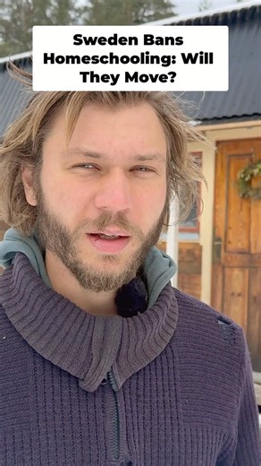 Sweden Bans Homeschooling: Moving Abroad for Freedom?