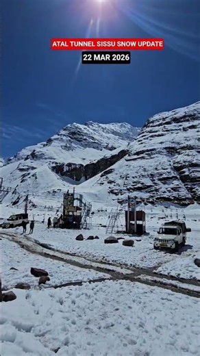 Today Atal Tunnel Sissu Snow Update || #manali #snow #sissu #latestupdate