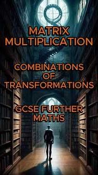 Combinations of Transformations | GCSE Further Maths #gcsemaths #furthermaths #matrices #revision