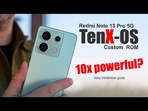 Ten X OS Custom Rom Easy Install Guide | Redmi Note 13 Pro 5G