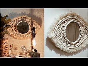DIY: Tutorial Macrame Boho mirror "eye" 👁️