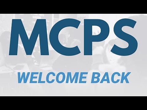 MCPS Welcome Back!