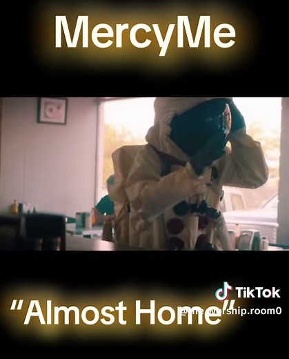 MercyMe's 'Almost Home': A Christian Music Anthem