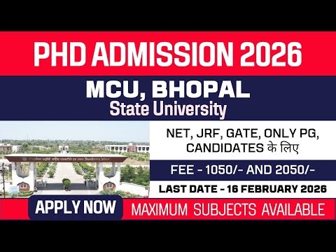 New PhD Admission 2026 | Makhanlal Chaturvedi University | MCU Bhopal | State University | Apply