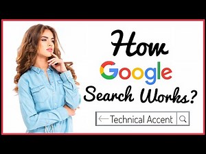 [Google Search] How Google Search Engine Works? | Discover How Google Search Works?