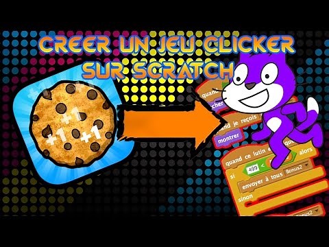 Créer un jeu type Cookie clicker sur SCRATCH !
