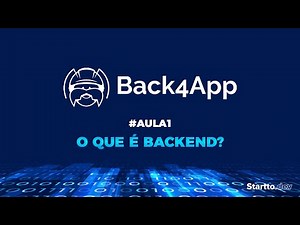 #1 O que é Backend? - Introdução ao Parse Server com Back4App