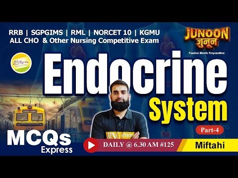 Endocrine System RRB | SGPGIMS | RML | NORCET 10 | KGMU | ALL CHO MCQs Express #125 - Miftahi