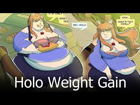 Holo Weight Gain | Comic Dub