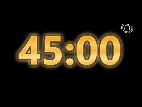 45 Minute Timer - No Music, with Alarm, 4K