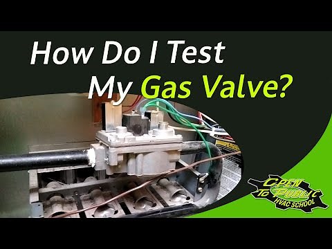 How To Test Your Gas Valve