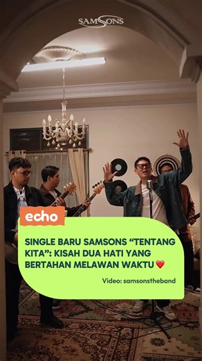 Samsons kembali dengan karya terbaru berjudul “Tentang Kita”, sebuah lagu romantis yang bercerita tentang cinta yang bertahan melewati waktu, ragu, dan luka. 💫 Lagu ini menggambarkan dua insan yang tetap tegar berdampingan hingga akhir waktu. 💑 Harmoni khas Samsons makin memperkuat pesan tentang kesetiaan, keteguhan, dan perjalanan cinta yang tak tergoyahkan. 🎶 Siap bikin baper, “Tentang Kita” rilis hari ini! Sudah dengar? 😊✨ #echo #mendadaknews #yourpopculturebestie