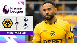 Wolves vs Tottenham - Mini Match | Premier League 24/25