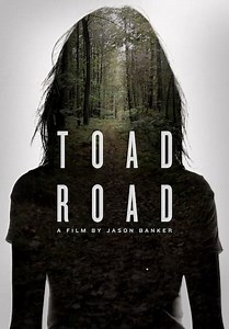 Toad Road (2012)