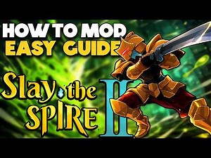 How to Install Mods in Slay the Spire 2 (Easy Guide)