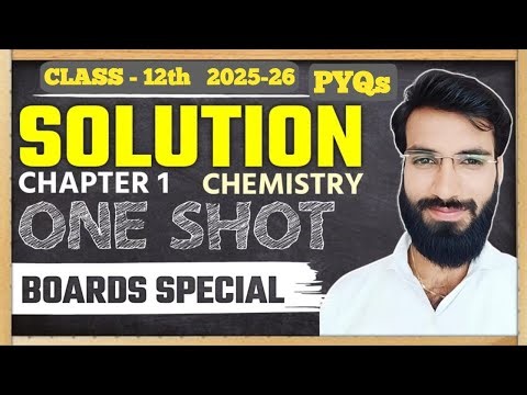 Live - 02 SOLUTION IN ONE SHOT PYQs | CLASS 12 BOARDS 2025-26 | SPECIAL SERIES | CHEMICAL LOCHA |