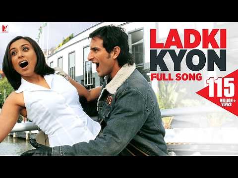 Ladki Kyon | Full Song | Hum Tum | Saif Ali Khan, Rani Mukerji | Alka Yagnik, Shaan | Jatin-Lalit