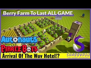 The ULTIMATE Berry Farm! | Wuv Hotel | Autonauts vs Piratebots Episode 5