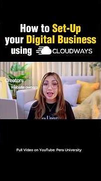How to Set-Up your Digital Business using Cloudways