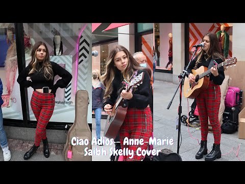 Ciao Adios - Anne-Marie | Saibh Skelly Cover