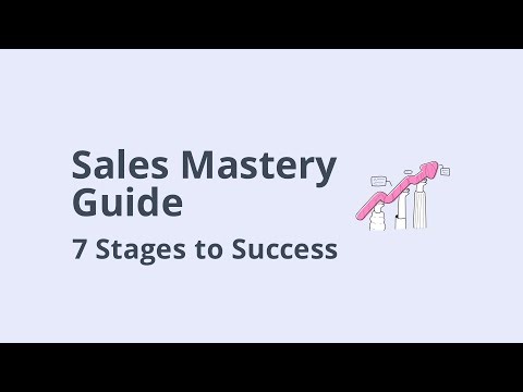 Mastering the Sales Process: A Complete Guide to Every Stage
