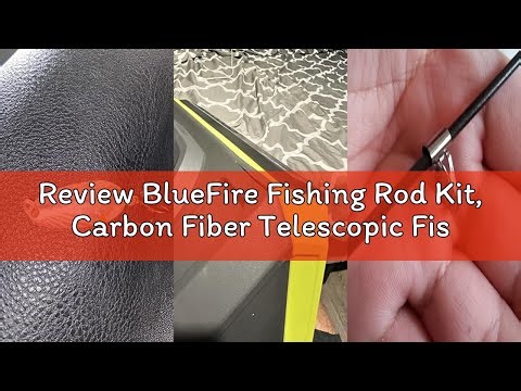 Review BlueFire Fishing Rod Kit, Carbon Fiber Telescopic Fishing Pole and Reel Combo with Spinning R