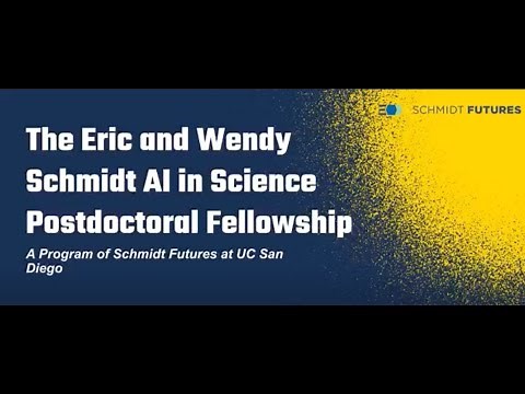Schmidt AI in Science Postdocs Program at UC San Diego: Faculty Info Session