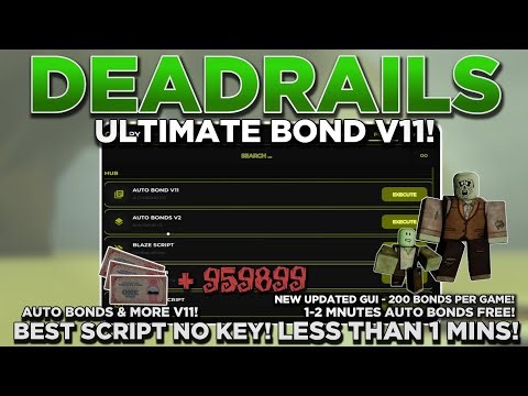 [NEW] Dead Rails Auto Bonds Script OP (AUTO BOND V11!) | INSTANT BONDS 15K+ BONDS! NO KEY + NEW GUI!