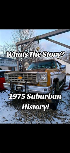 All The History on My 1975 Suburban! #history #classiccar #classic #squarebody | Chevy Sargent
