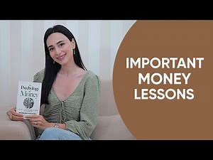 How To Become Wealthy | Important Money Lessons From The Bestselling Book "Psychology of Money"