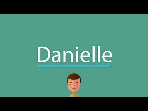 Danielle pronunciation