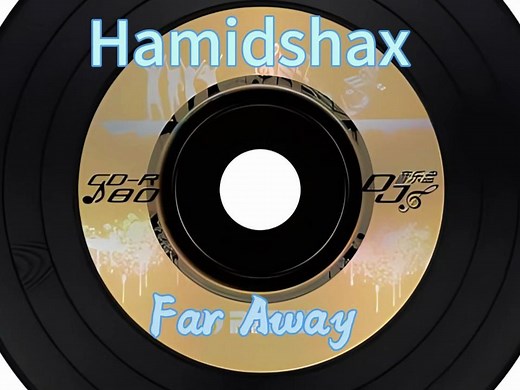 Hamidshax - Far Away绝美纯音，旋律空灵梦幻震撼，超重低音