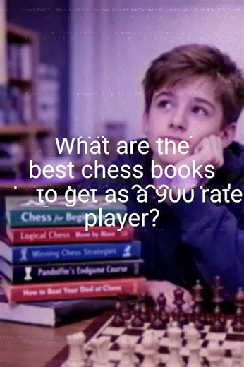 Best Chess Books for a 900 Rated Player #chessreads #chess #chessbooks