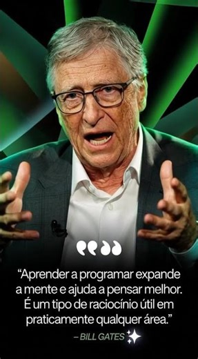 Aprender Programar Expande a Mente - #billgates #programming #programacao