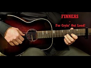 How to play FINNEAS - For Cryin’ Out Loud! // Acoustic Guitar Lesson - Tutorial