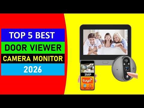 Top 5 Best Door Viewer Camera Monitor in 2026