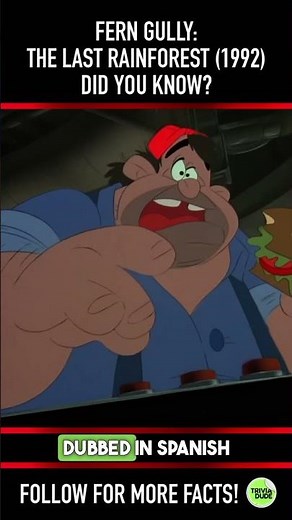 Did you know THIS about FERN GULLY: THE LAST RAINFOREST (1992)? Fact 2