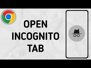 How To Open New Incognito Tab on Chrome